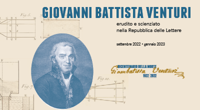 Bicentenario Giovanni Battista Venturi – il programma