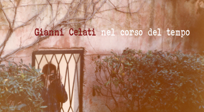 Gianni Celati nel corso del tempo