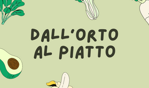 Dall’orto al piatto