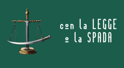 Con la legge o con la spada