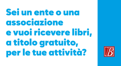 Sei un’associazione e vuoi ricevere libri, a titolo gratuito, per le tue attività?