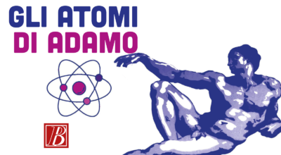 Gli atomi di Adamo: incontri su scienza e religioni