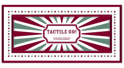 TACTILE GO! Una nuova biblioteca itinerante