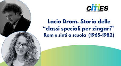 Lacio Drom. Storia delle “classi speciali per zingari”