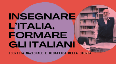 Insegnare l’Italia, formare gli italiani