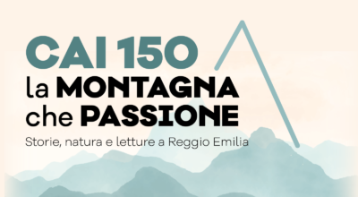 CAI 150 La montagna che passione