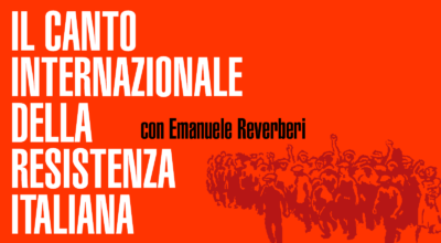 Il canto internazionale della Resistenza Italiana
