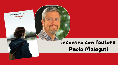 Incontro con l’autore Paolo Malaguti
