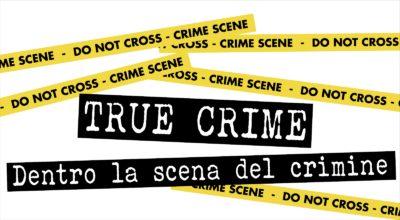 True Crime. Dentro la scena del crimine