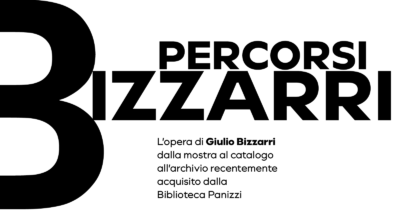 L’Archivio di Giulio Bizzarri in Biblioteca Panizzi